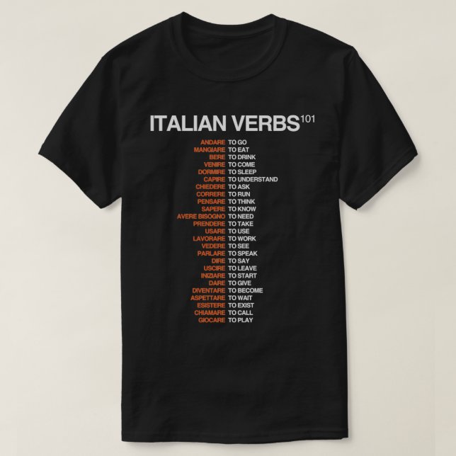 Italian Verbs 101 Italian Language Cheatsheet T-Shirt (Design Front)