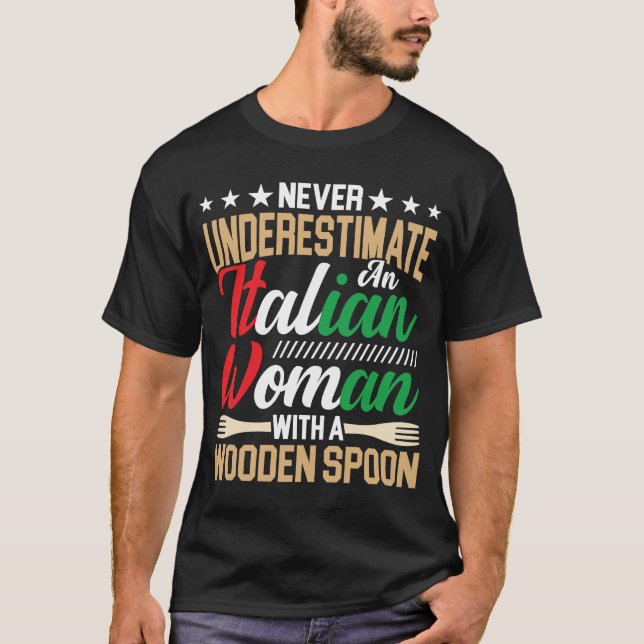 Italian Woman With a Wooden Spoon italian Mom Wife T-Shirt (Front)