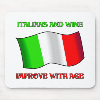 Italians And Wine, Improve With Age Mouse Pad