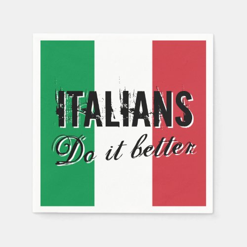 Italians do it better funny paper party napkins