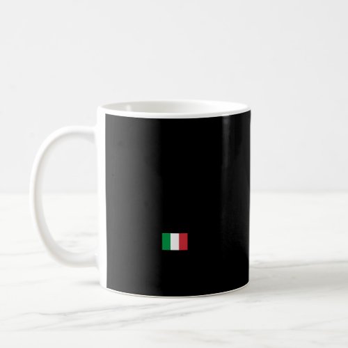Italians Do It Better Italian Slang Italian Saying Coffee Mug