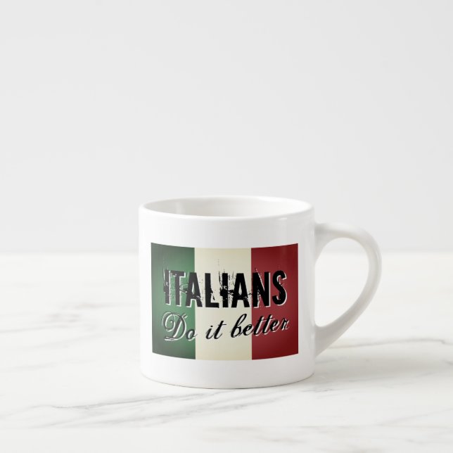 Italians do it better vintage flag Espresso Cup (Right)