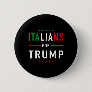 Italians For Trump Tee Pro Trump Italiano Button