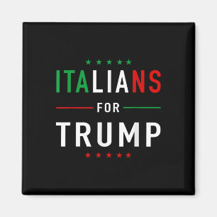 Italians For Trump Tee Pro Trump Italiano Magnet