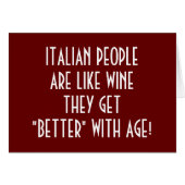 **ITALIANS GET BETTER WITH AGE** YOU R PERFECTION (Front Horizontal)