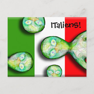 ITalienS are OUT OF THIS WORLD! Postcard