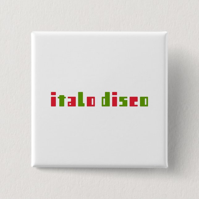 ITALO DISCO BUTTON (Front)
