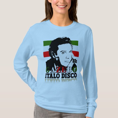 Italo Disco Gazebo T_Shirt