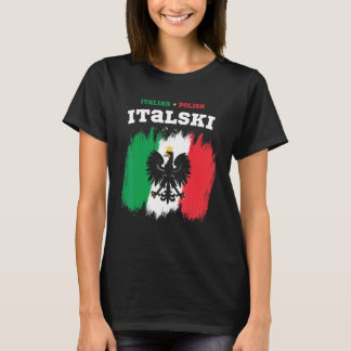 Italski the Italian Polish Hybrid T-Shirt