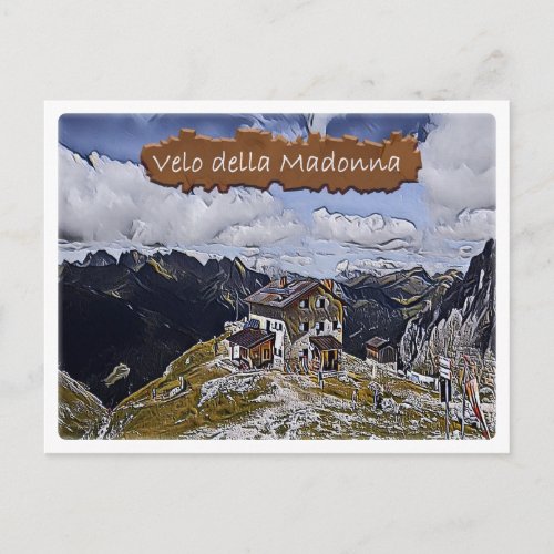 Italy _ alpine hut Velo della Madonna _ Dolomiti Postcard