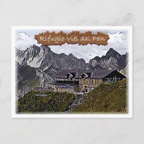 italy _ alpine hut Viel dal Pan _ Dolomiti _ Postcard