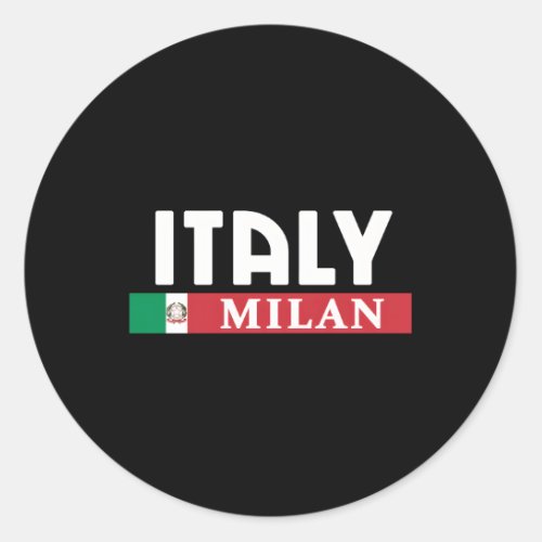 Italy And Italian City Of Milan Classic Round Sticker