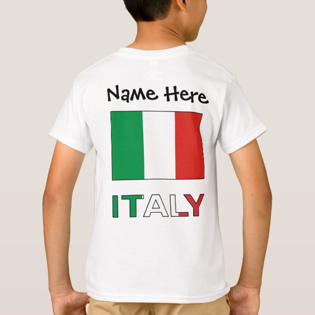 Italy and Italian Flag with Your Name T-Shirt (Back)