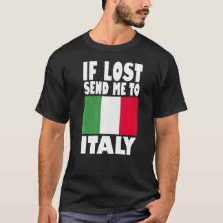 Italy Flag Design If lost send me to Italy Premiu T-Shirt