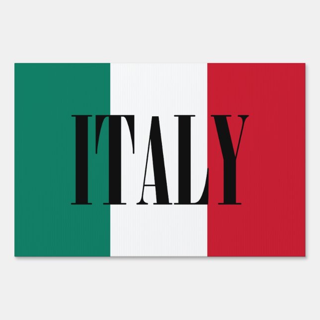 Italy flag Italia Italian Il Tricolore Yard Sign (Front)