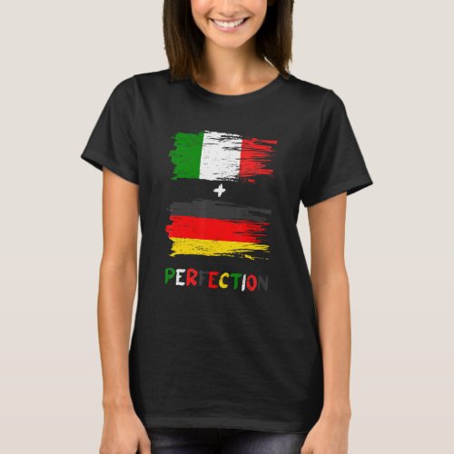 Italy Germany Italian German Flag Perfection Latin T_Shirt