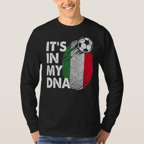 Italy In My Dna Italian Flag Team Italia T_Shirt