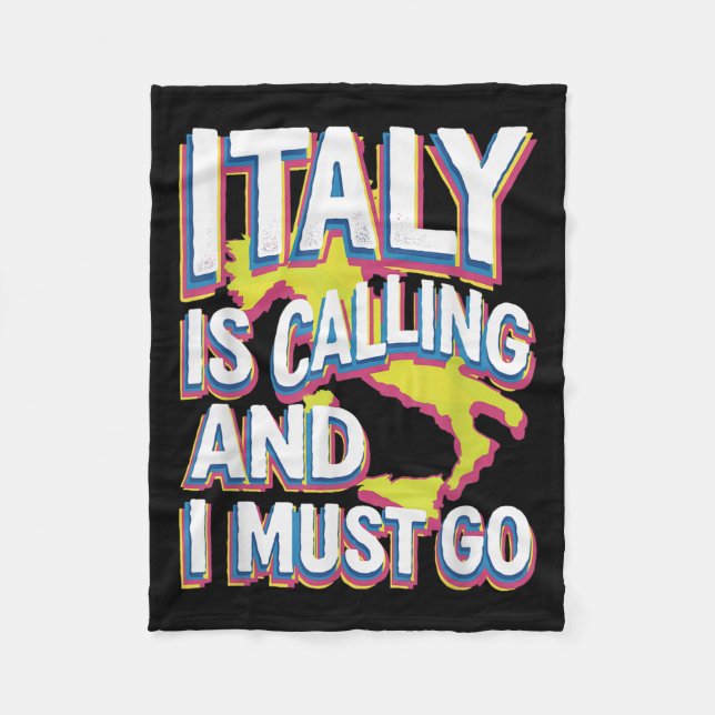 Italy Is Calling Travel Art  Fleece Blanket (Front)