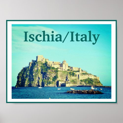 Italy Ischia Fortress Aragonese Poster