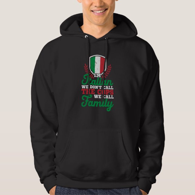 Italy Italia Rome Italian  4 Hoodie (Front)