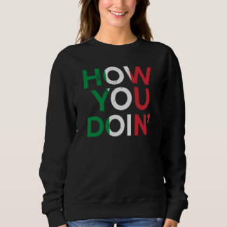 Italy Italia Rome Italian 8 Sweatshirt