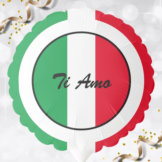 Italy Italian Flag Red White Green Italia Ti Amo Balloon (Italy Italian flag ti amo I love you balloon)