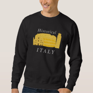 Italy Leaning Tower Of Pisa Colosseum Rome Milan C Sweatshirt