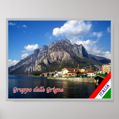 Italy _ Lombardy _ Lake Como _ Gruppo delle Grigne Poster