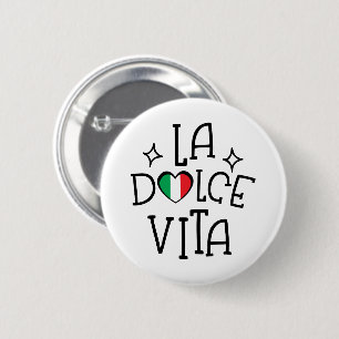 Italy Lover Gift La Dolce Vita Heart Flag Button