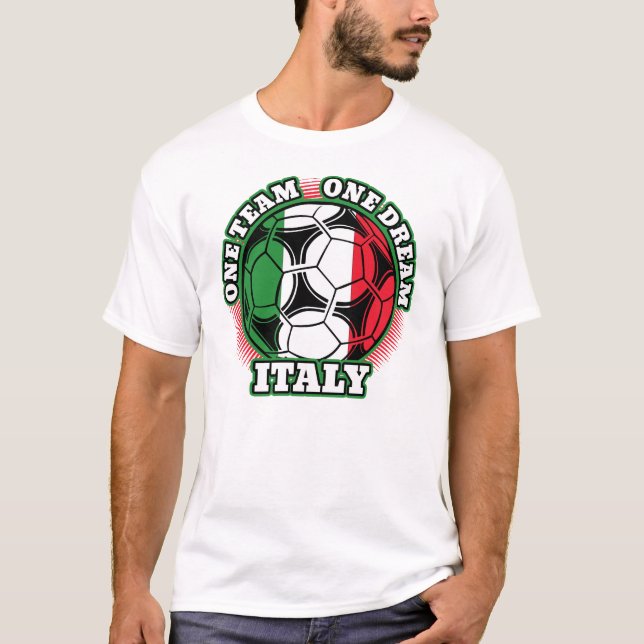 Italy Soccer One Team One Dream Italian Flag T-Shirt (Front)