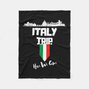 Italy Trip 2025 Here We Come Matching Team Travel Fleece Blanket