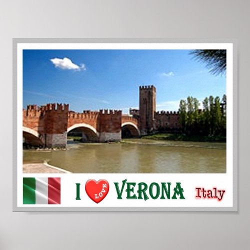 Italy _ Veneto _ Verona _ Ponte di Castel Vecchio Poster