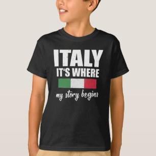 Italy Where Story Begins Italian T-Shirt