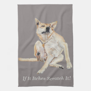 itchy dog scratching painting with funny slogan kitchen towel