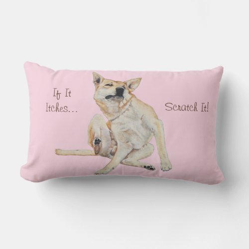 itchy dog scratching painting with funny slogan lumbar pillow