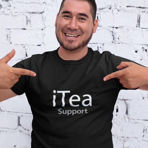iTea support _ A dad pun for tea drinkers T_Shirt