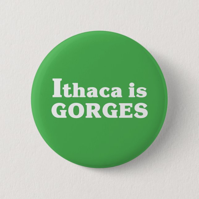 Ithaca is Gorges Button (Front)
