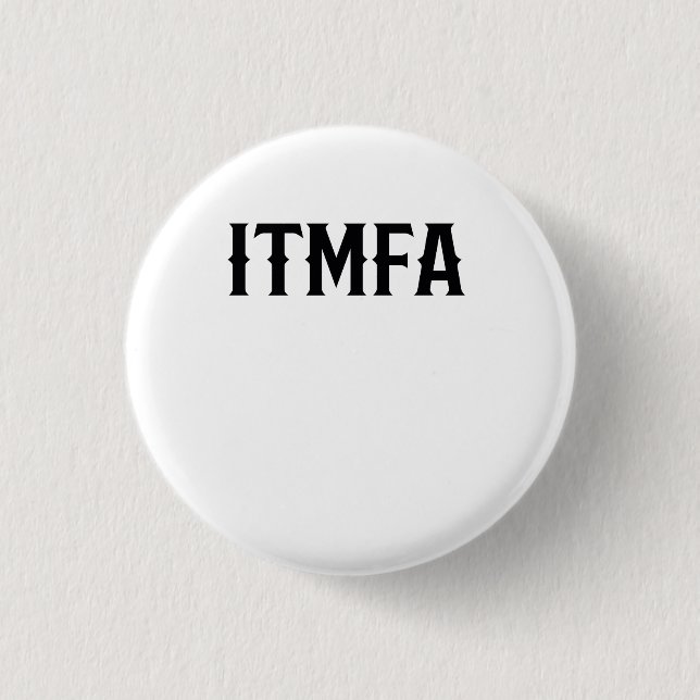 itmfa button (Front)