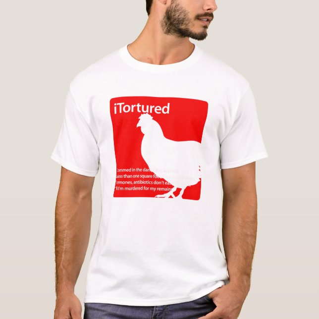 iTortured Chicken T-Shirt (Front)