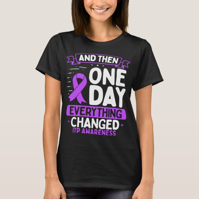 ITP Awareness  Warrior Survivor ITP Ribbon T-Shirt (Front)