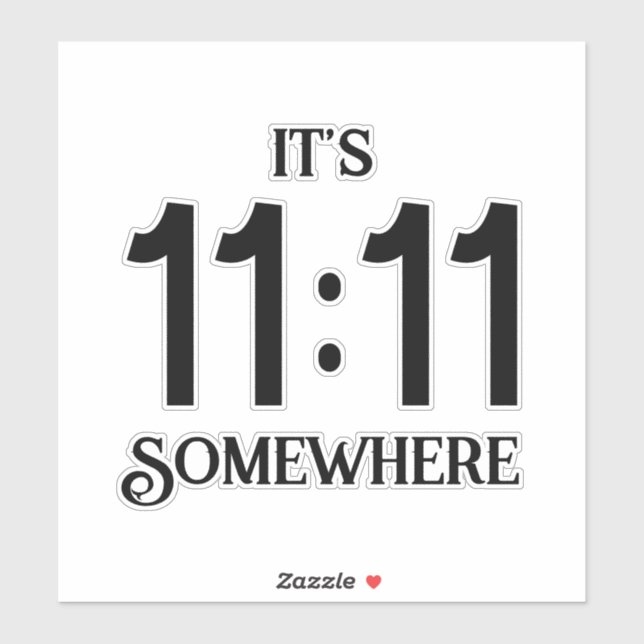 It's 11:11 Somewhere Numerology Manifesting Number Sticker (Sheet)