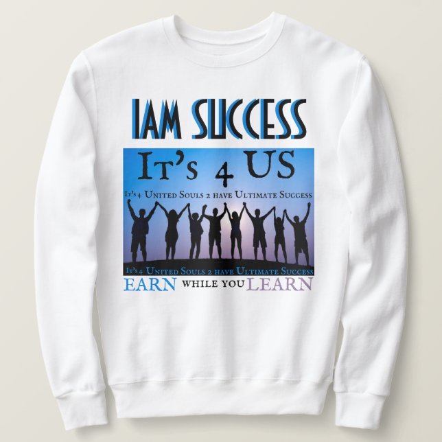 IT'S 4 US SWEATSHIRT (Design Front)