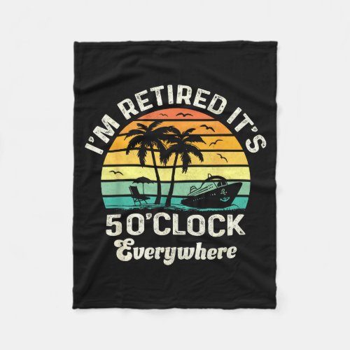 It's 5 O'clock Everywhere I'm Retired Funny Retire