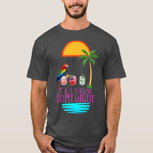 Its 5 Oclock Somewhere Parrot cocktail Lover Hello T_Shirt