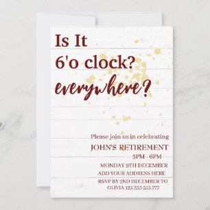 It's 6'o clock everywhere funny retirement custom  invitation