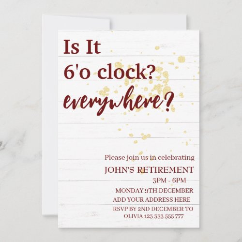 Its 6o clock everywhere funny retirement custom  invitation