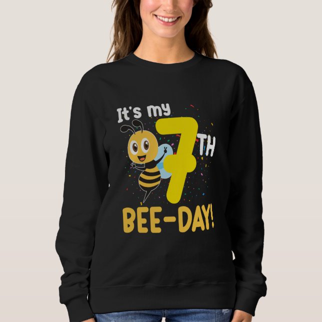 It's 7th Bee Day Honey Beekeeper Apiary Beekeeping Sweatshirt (Front)