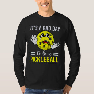 It's A Bad Day To Be A Pickleball Halloween Costum T-Shirt