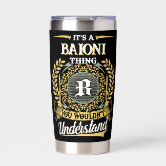 It's a BAIONI Thing You Wouldn't Understand Insulated Tumbler