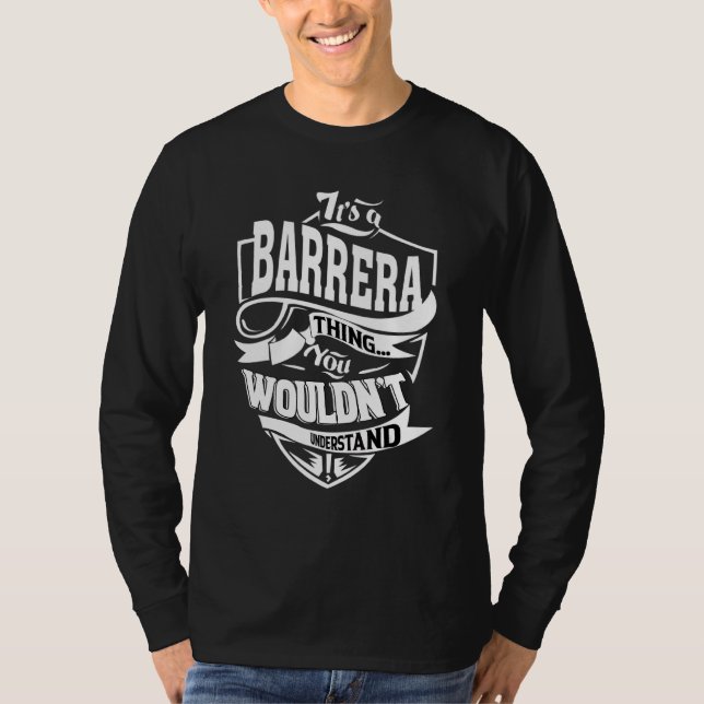 It's A Barrera Thing T-Shirt (Front)